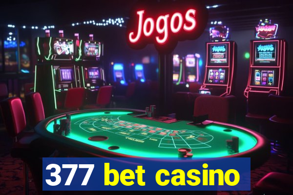 377 bet casino