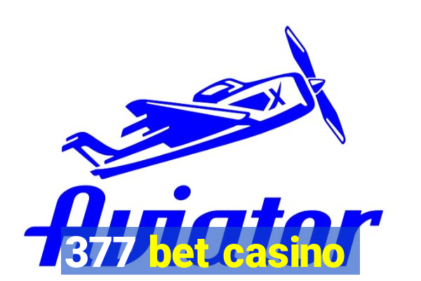 377 bet casino