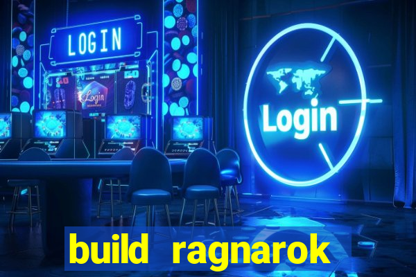 build ragnarok history reborn 1x