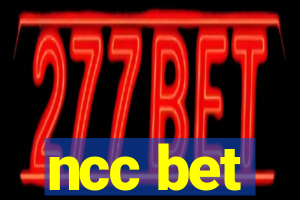 ncc bet