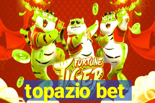 topazio bet