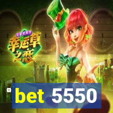 bet 5550