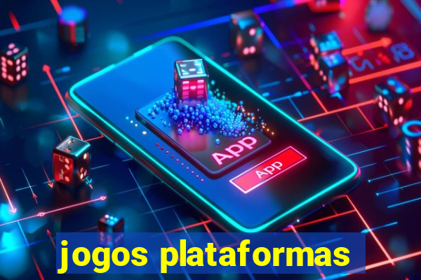 jogos plataformas