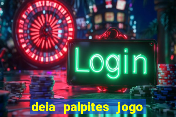 deia palpites jogo do bicho