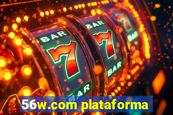 56w.com plataforma