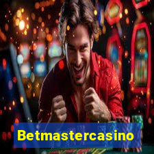 Betmastercasino