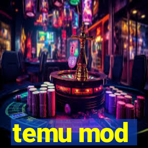 temu mod