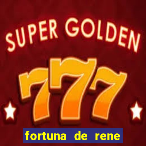 fortuna de rene terra nova