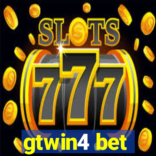 gtwin4 bet