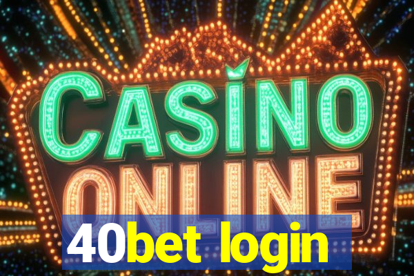 40bet login