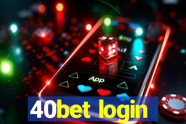 40bet login