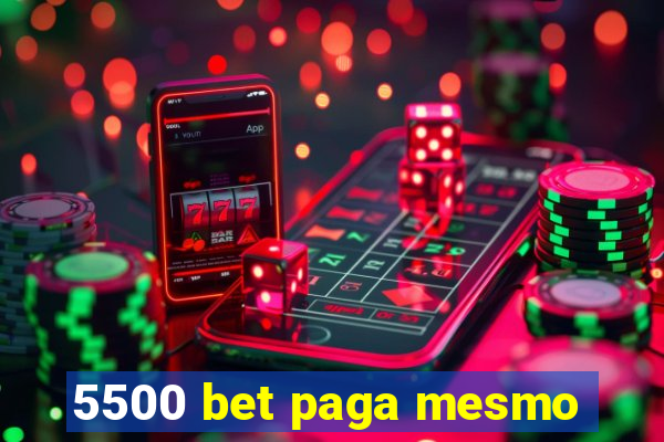 5500 bet paga mesmo