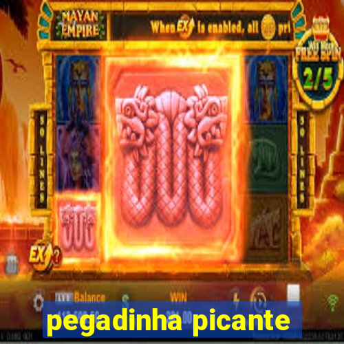 pegadinha picante