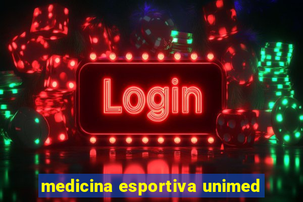 medicina esportiva unimed