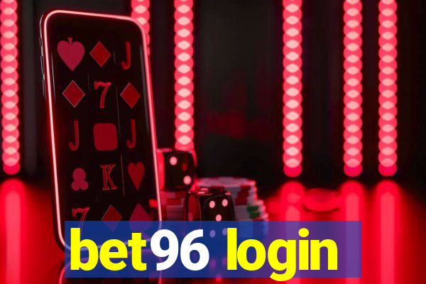 bet96 login