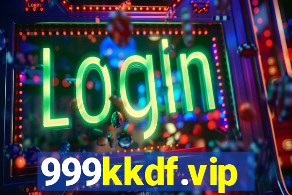 999kkdf.vip