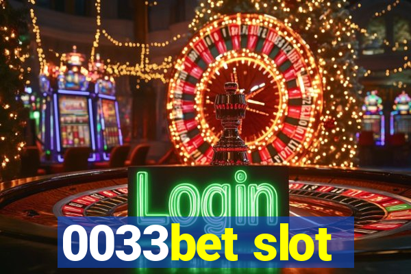 0033bet slot