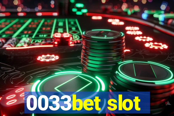 0033bet slot