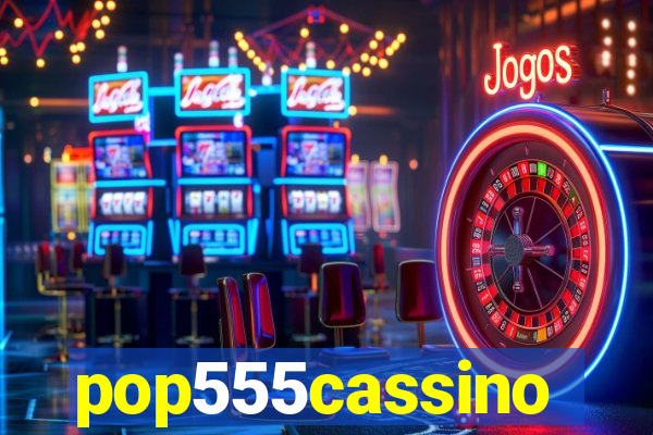 pop555cassino