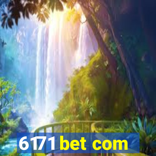 6171 bet com