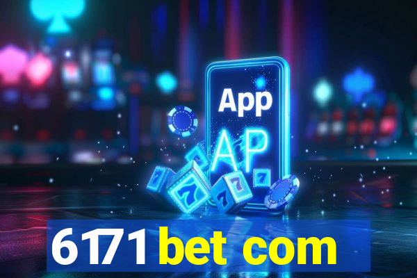 6171 bet com