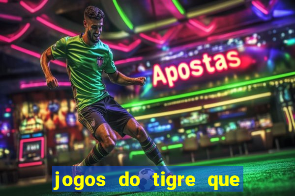 jogos do tigre que dao bonus no cadastro