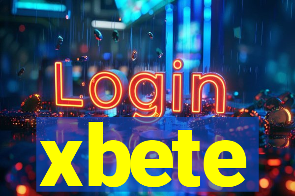 xbete