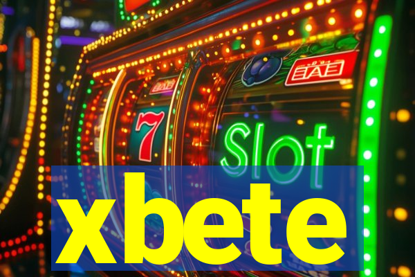 xbete