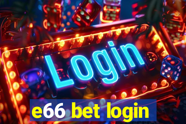 e66 bet login