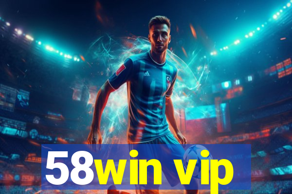 58win vip