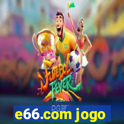 e66.com jogo