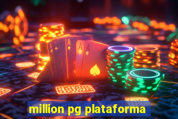 million pg plataforma