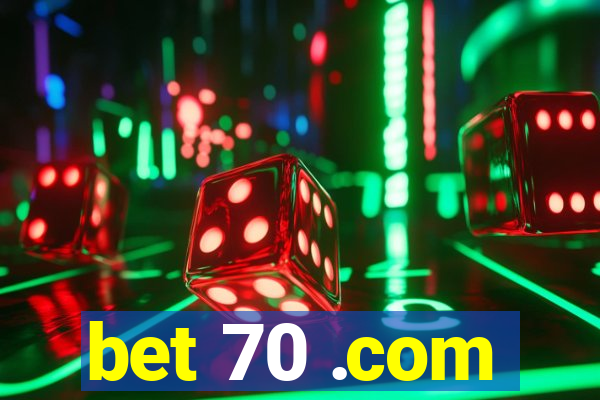 bet 70 .com