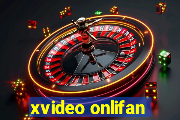 xvideo onlifan