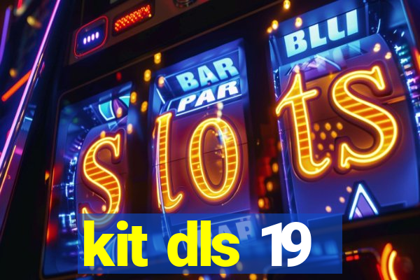 kit dls 19