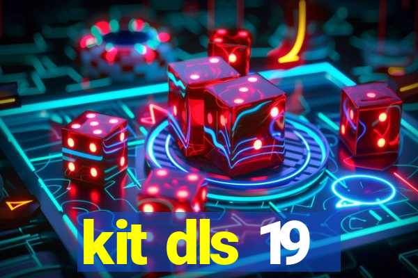 kit dls 19