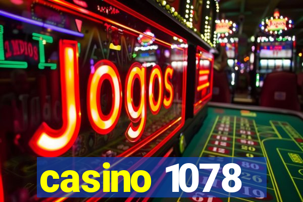 casino 1078