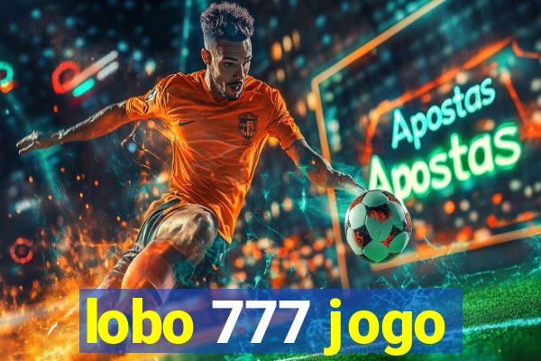 lobo 777 jogo