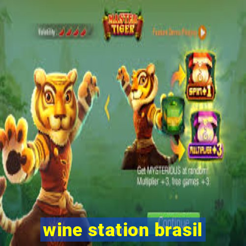 wine station brasil