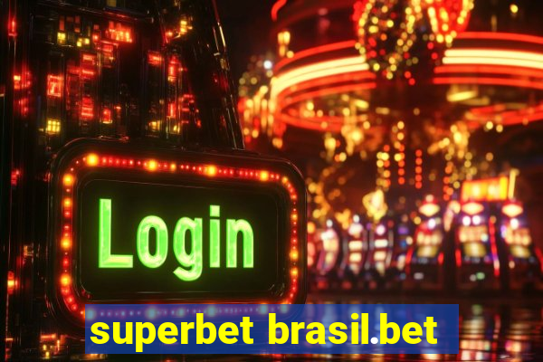 superbet brasil.bet