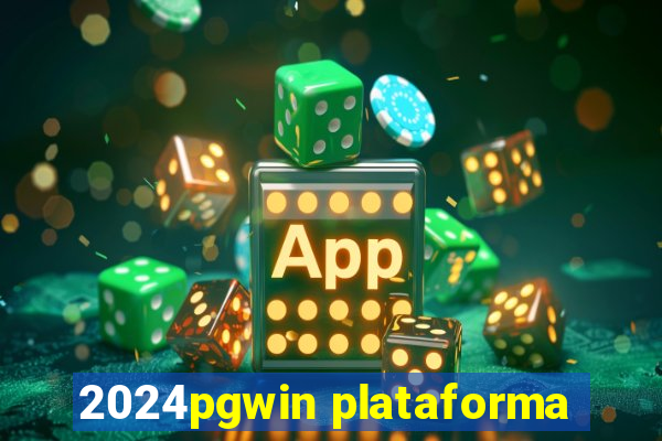 2024pgwin plataforma