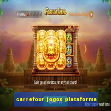 carrefour jogos plataforma