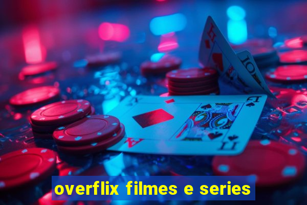 overflix filmes e series