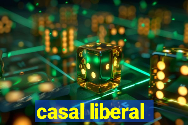 casal liberal