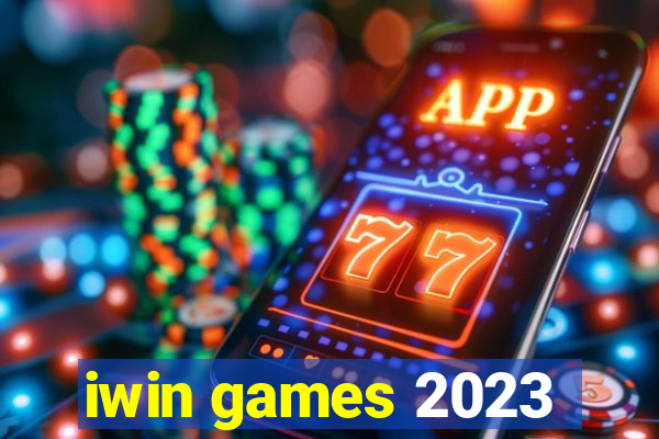 iwin games 2023