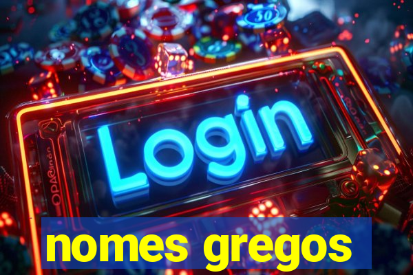 nomes gregos