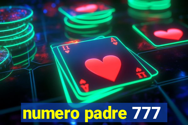 numero padre 777