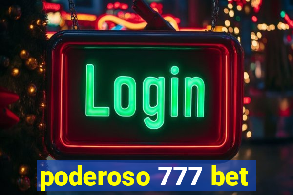 poderoso 777 bet