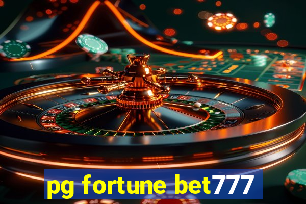 pg fortune bet777