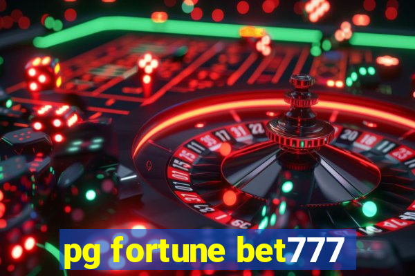 pg fortune bet777